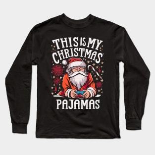 This Is My Christmas Pajamas Long Sleeve T-Shirt